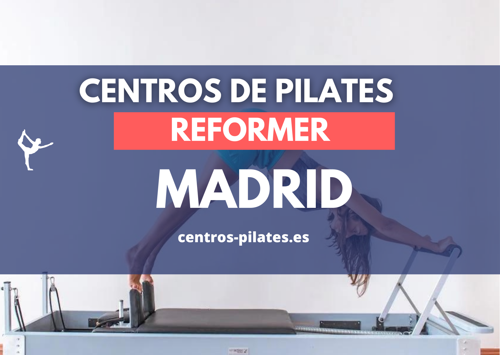 mejores centros de pilates maquinas madrid